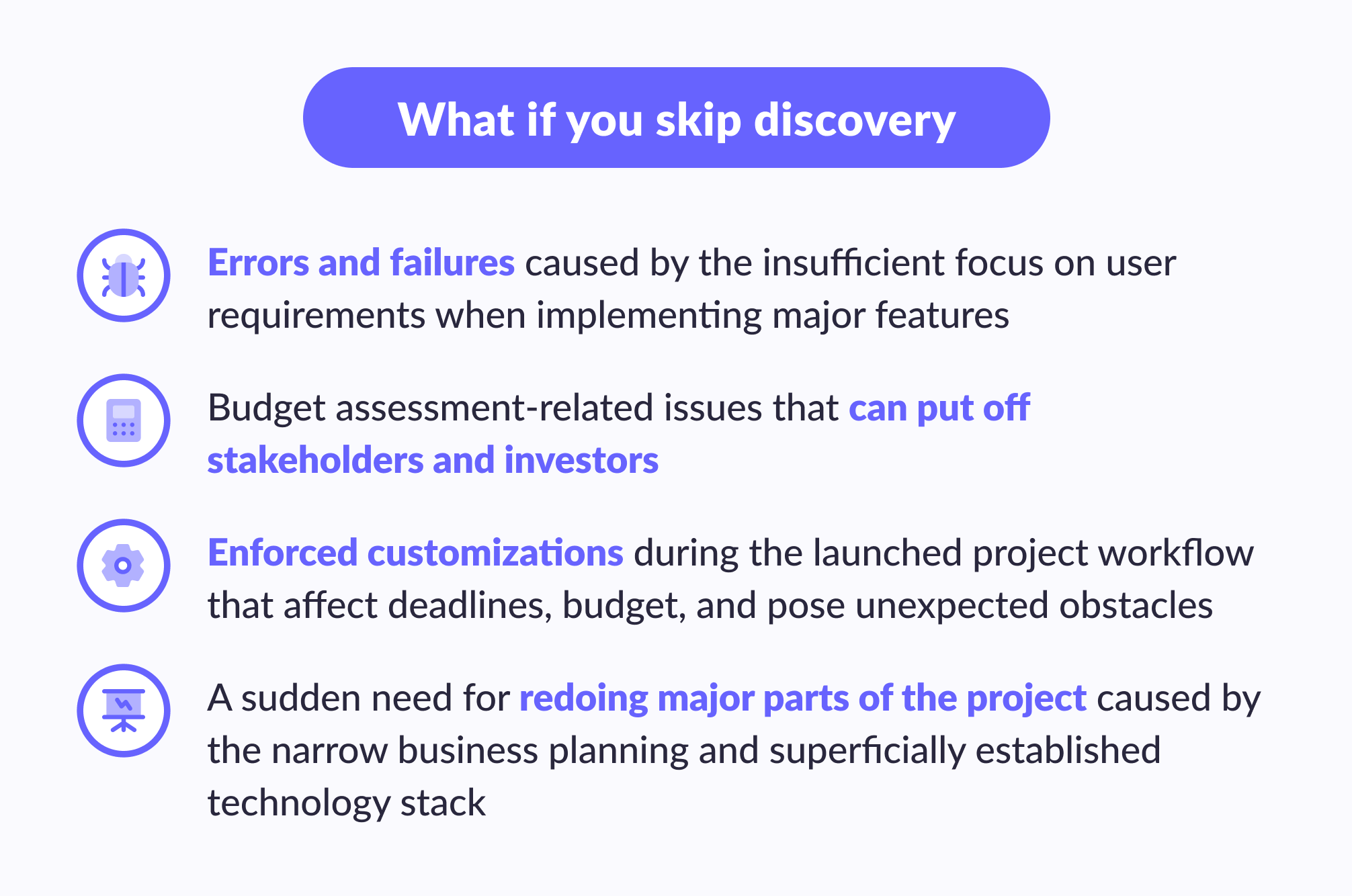 Reasons not to skip discovery phase